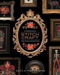 Alternative view 1 of Stitchcraft: An Embroidery Book of Simple Stitches and Peculiar Patterns