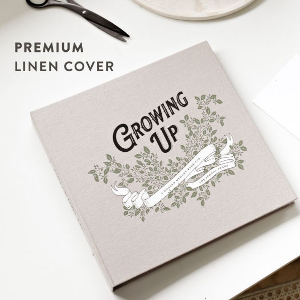Growing Up: A Modern Memory Book for the School Years