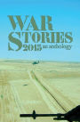 War Stories 2015: an anthology