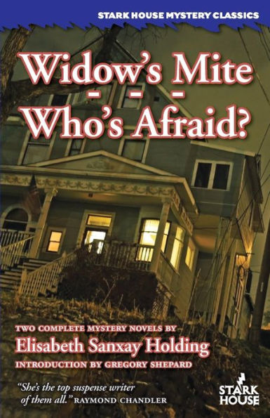 Widow's Mite / Who's Afraid
