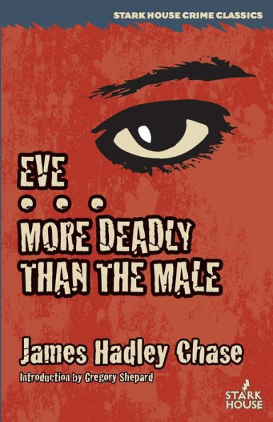 Eve / More Deadly Than the Male