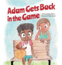 Adam Gets Back in the Game