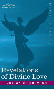 Title: Revelations of Divine Love, Author: Julian Of Norwich