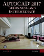 AutoCAD 2017: Beginning and Intermediate