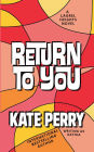 Return to You