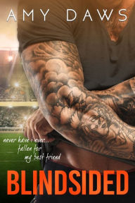 Title: Blindsided: A Best Friends to Lovers Standalone, Author: Amy Daws