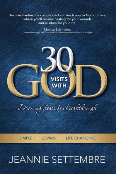 30 Vists with God: Drawing Closer for Breakthrough