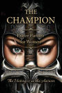 The Champion: Prayer Partner for Women of Valor