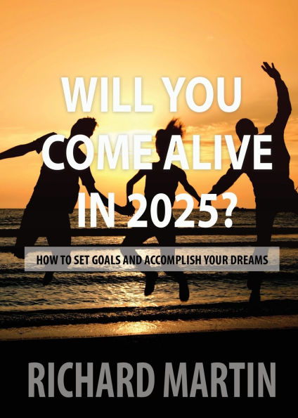 Will You Come Alive 2025?