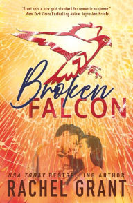 Title: Broken Falcon, Author: Rachel Grant