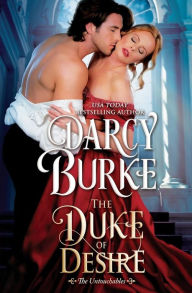Title: The Duke of Desire (Untouchables Series #4), Author: Darcy Burke