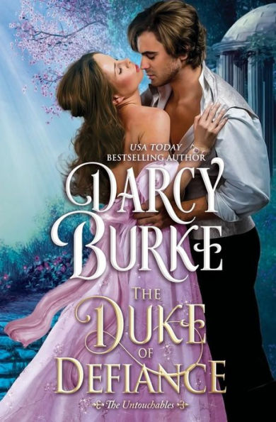 The Duke of Defiance (Untouchables Series #5)