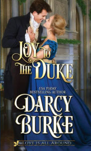 Title: Joy to the Duke, Author: Darcy Burke