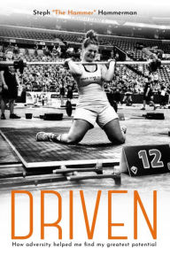 Online books to read free no download online Driven: How adversity helped me find my greatest potential