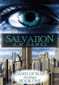 Title: Salvation, Author: A M Hawke