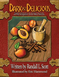 Title: Dark & Delicious, Author: Randall L. Scott