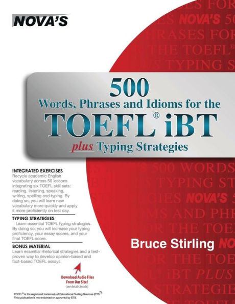 500 Words, Phrases and Idioms for the TOEFL iBT Plus Typing Strategies