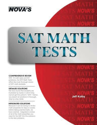Title: SAT Math Tests: 10 Full-length SAT Math Tests!, Author: Jeff Kolby