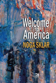 Title: Welcome to America - Português, Author: Noga Sklar