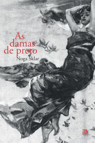 Title: As damas de preto, Author: Noga Sklar