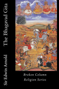 Title: The Bhagavad Gita, Author: Edwin Arnold