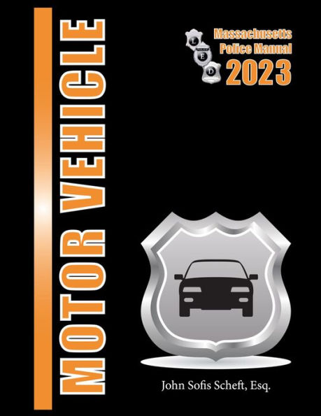 2023 Massachusetts Motor Vehicle Police Manual