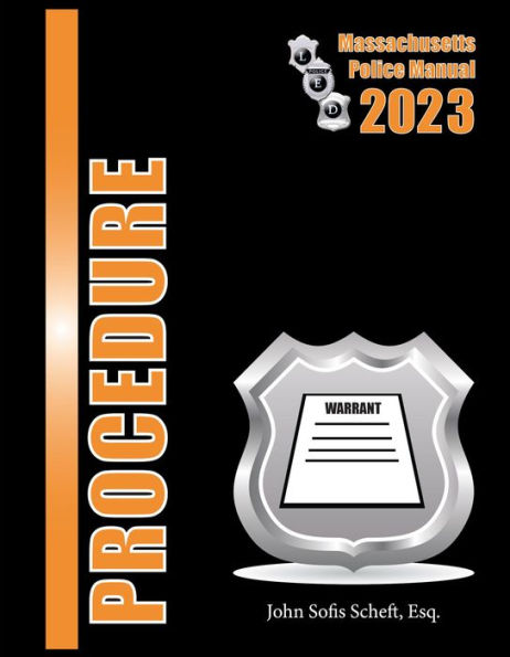 2023 Massachusetts Procedure Police Manual