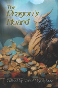 Title: The Dragon's Hoard, Author: Carol Hightshoe