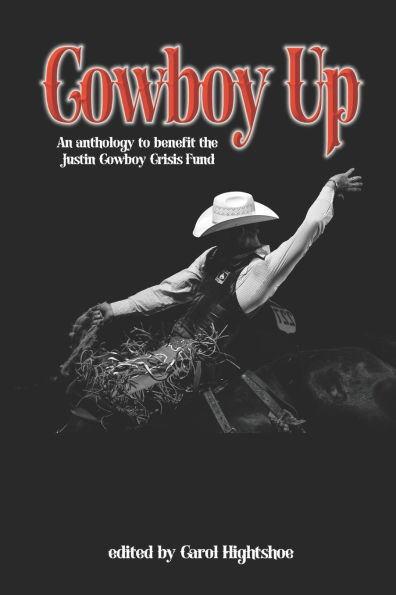 Cowboy Up: An Anthology to Benefit the Justin Cowboy Crisis Fund