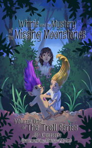 Title: Winnie and the Mystery of the Missing Moonstones, Author: JP Coman