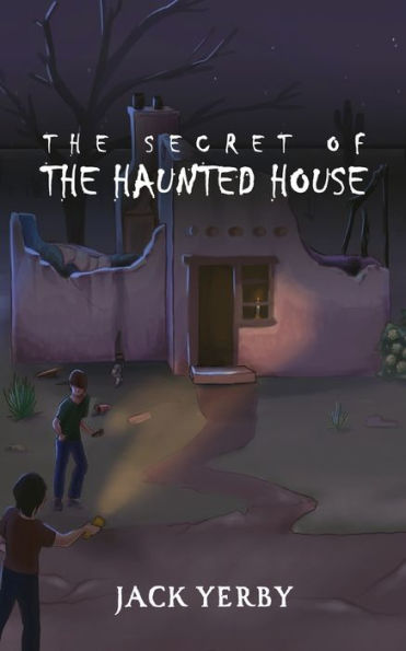 the Secret of Haunted House