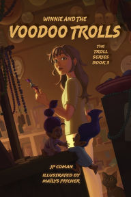 Title: Winnie and the Voodoo Trolls, Author: Jp Coman