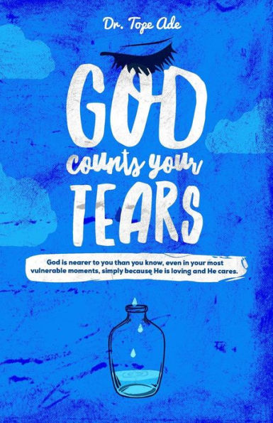God Counts Your Tears