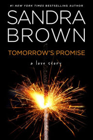 Title: Tomorrow's Promise, Author: Sandra Brown