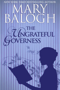 Books downloader for mobile The Ungrateful Governess by Mary Balogh  9781944654283 (English Edition)