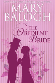 Title: The Obedient Bride, Author: Mary Balogh