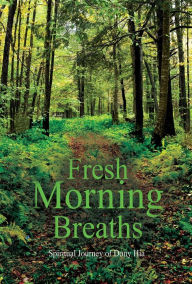 Title: Fresh Morning Breaths, Author: Dony Hia