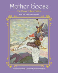 Title: Mother Goose: More Than 100 Famous Rhymes!, Author: Eulalie Osgood Grover