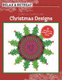 Relax and Retreat Coloring Book: Simply Circular Christmas Designs: 31 Images to Adorn with Color