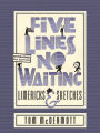 Five Lines No Waiting