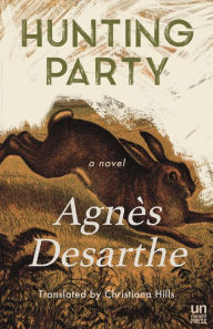 Title: Hunting Party, Author: Agnes Desarthe