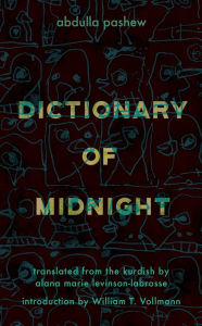 Title: Dictionary of Midnight, Author: Abdulla Pashew