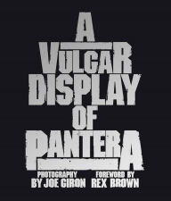 Free downloaded e book A Vulgar Display of Pantera