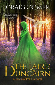 Title: The Laird of Duncairn, Author: Craig Comer