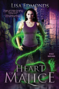 Title: Heart of Malice, Author: Lisa Edmonds