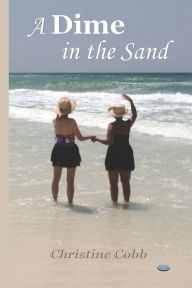 Title: A Dime in the Sand, Author: Randy Lariscy