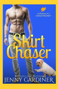 Title: Skirt Chaser, Author: Jenny Gardiner