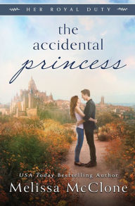 Title: The Accidental Princess, Author: Melissa McClone