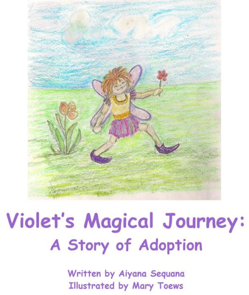 Violet's Magical Journey: A Story of Adoption