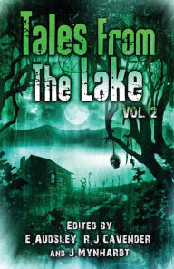 Title: Tales from The Lake Vol.2, Author: E. Audsley